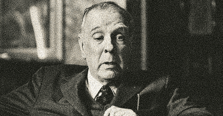 Jorge Luis Borges (1899 – 1986)